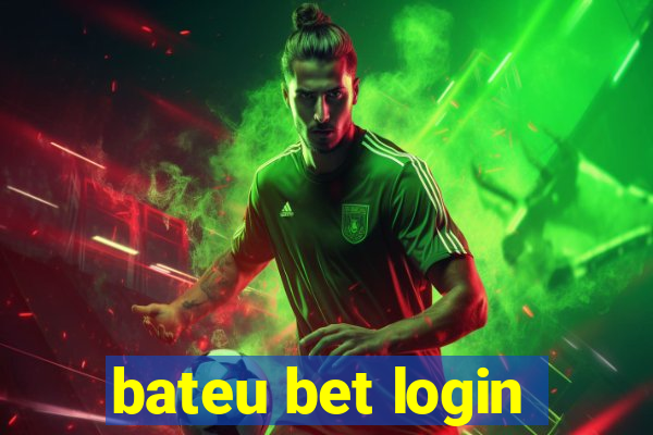 bateu bet login